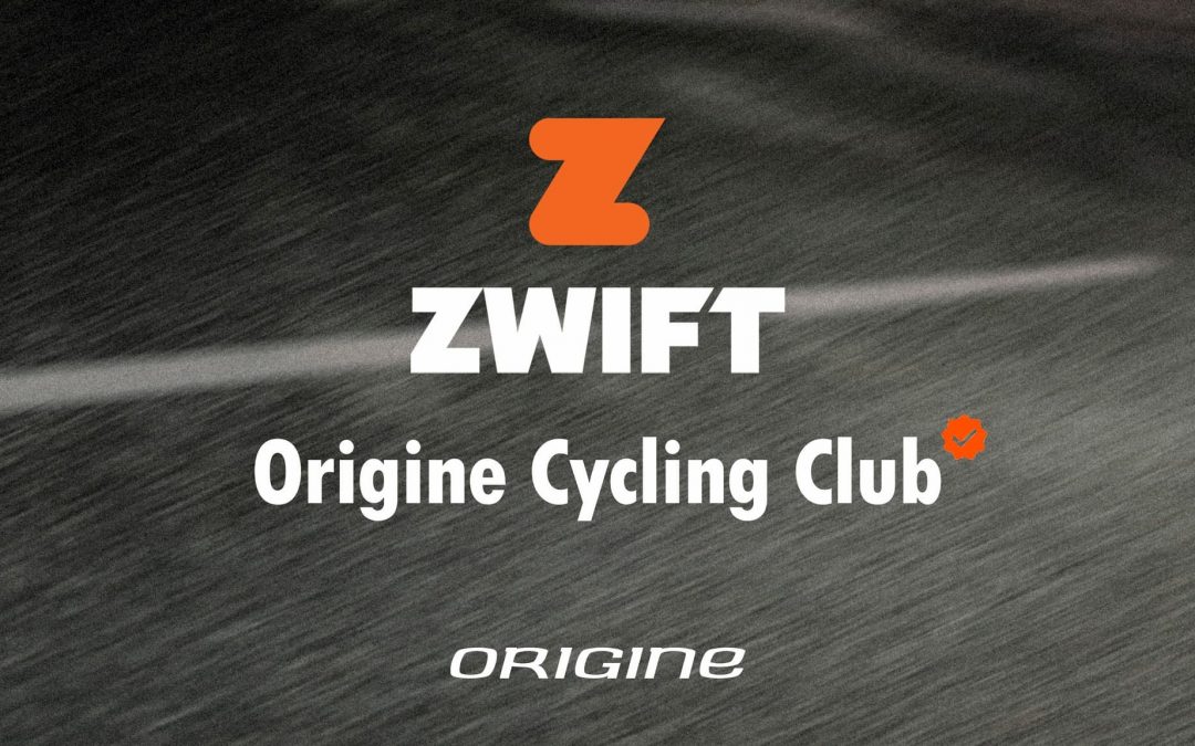 Entrainez-vous sur Zwift avec la communauté française Origine Cycling Club